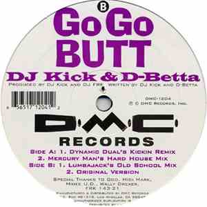 DJ Kick & D-Betta - Go Go Butt