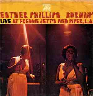 Esther Phillips - Burnin' (Live At Freddie Jett's Pied Piper, L.A.)