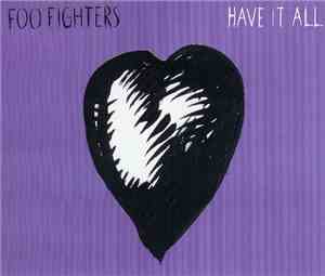 Foo Fighters - Have It All