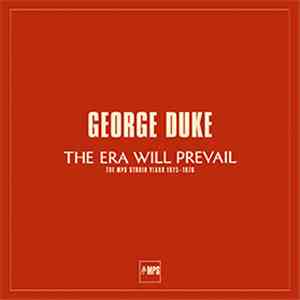 George Duke - The Era Will Prevail