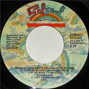 Inner Life - (Knock Out) Let's Go Another Round / Live It Up