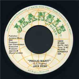 Jack Reno  - Proud Mary / I Don't Believe You Met My Baby