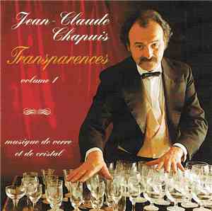 Jean-Claude Chapuis - Transparences, Volume 1
