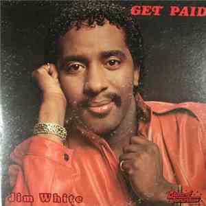 Jim White  - Get Paid