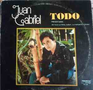 Juan Gabriel - Todo