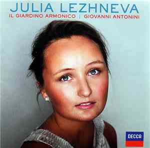 Julia Lezhneva, Giovanni Antonini, Il Giardino Armonico - Alleluia