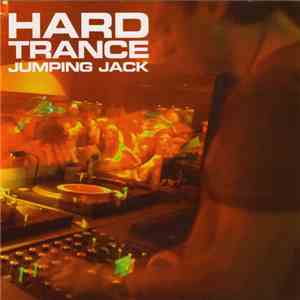 Jumping Jack - Hard Trance