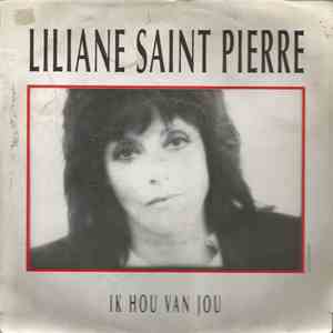 Liliane Saint-Pierre - Ik Hou Van Jou / 'T Doet Er Niet Toe