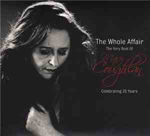 Mary Coughlan - The Whole Affair: The Very Best Of Mary Coughlan: Celebrating 25 Years