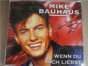 Mike Bauhaus - Wenn Du Mich Liebst
