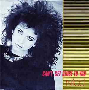 Nicci Gable - Can't Get Close To You