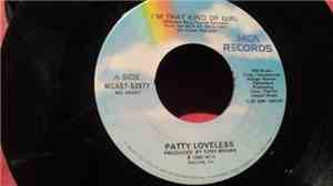 Patty Loveless - I'm That Kind Of Girl / Some Morning Soon