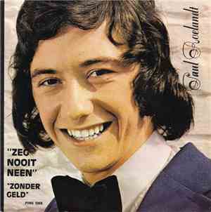 Paul Roelandt - Zeg Nooit Neen...