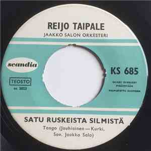 Reijo Taipale - Satu Ruskeista Silmistä / Onnen Unelma