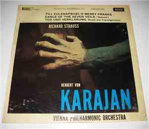 Richard Strauss, Herbert Von Karajan, Vienna Philharmonic Orchestra - Till Eulenspiegel's Merry Pranks / Dance Of The Seven Veils / Tod Und Verklärung