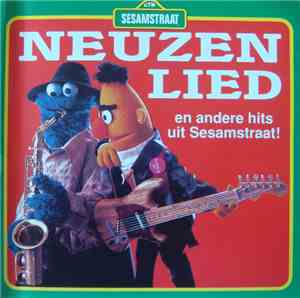 Sesamstraat - Neuzenlied En Andere Hits Uit Sesamstraat