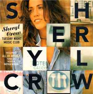 Sheryl Crow - Tuesday Night Music Club