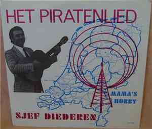 Sjef Diederen - Het Piratenlied / Mama's Hobby