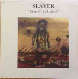 Slayer - Eyes Of The Insane