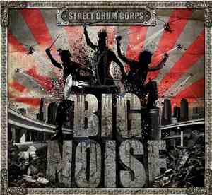 Street Drum Corps - Big Noise