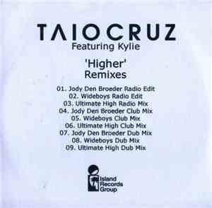 Taio Cruz Featuring Kylie - Higher (Remixes)