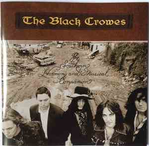 The Black Crowes - The Southern Harmony And Musical Companion
