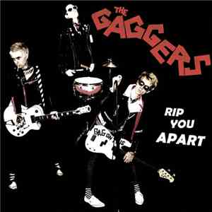The Gaggers - Rip You Apart