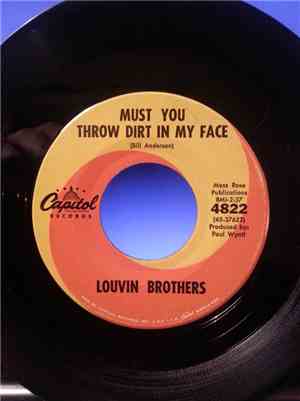 The Louvin Brothers - Must You Throw Dirt In My Face / The First Time In Life