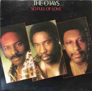 The O'Jays - So Full Of Love