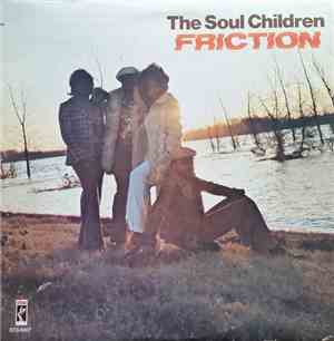 The Soul Children - Friction