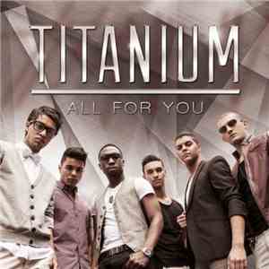 Titanium  - All For You