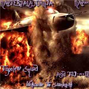 Tupolew Squad, Acid TUI-154M - Welcome To Smoleńsk