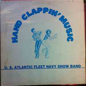 U.S. Atlantic Fleet Navy Show Band - Hand Clappin' Music