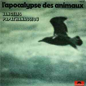 Vangelis Papathanassiou - L'Apocalypse Des Animaux