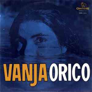 Vanja Orico - Vanja Orico
