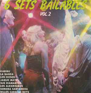 Various - 6 Sets Bailables Vol. 2