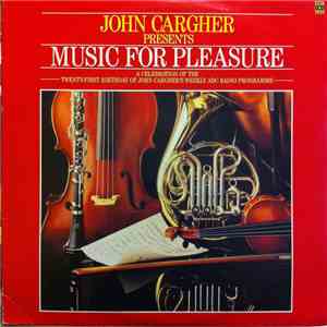 Various - John Cargher Presents Music For Pleasure