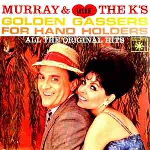 Various - Murray & Jackie The K's Golden Gassers For Hand Holding