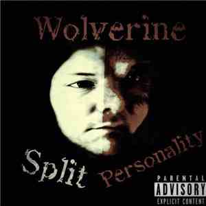 Wolverine  - Split Personality