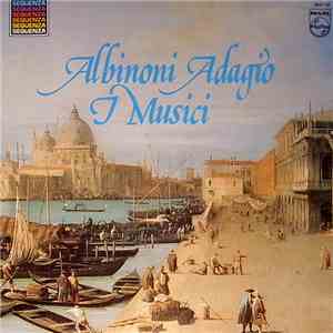 Albinoni, I Musici - L'Adagio - Concertos Pour Violon - Concertos Pour Haut ...