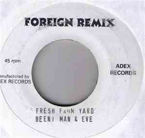 Beeni Man & Eve  / J Jackson - Fresh From Yard / Feel It Boy