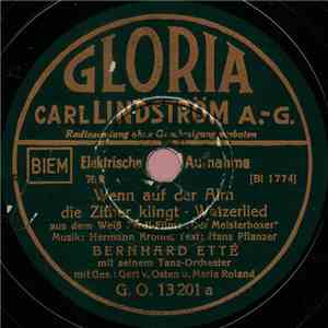 Bernhard Etté Mit Seinem Tanz-Orchester - Wenn Auf Der Alm Die Zither Kling ...
