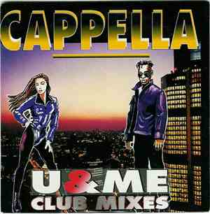 Cappella - U & Me (Club Mixes)