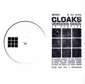 Cloaks - Versions Grain LP Sampler