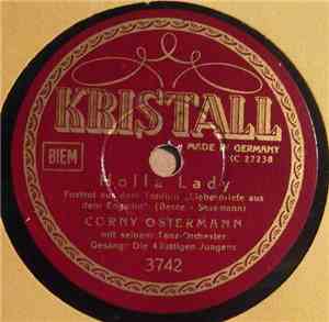 Corny Ostermann Mit Seinem Tanz-Orchester - Holla Lady / Schiheil