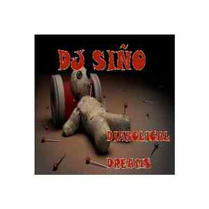 DJ Siño - Diabolical Dreams