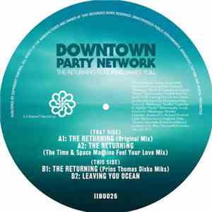 Downtown Party Network Feat. James Yuill - The Returning