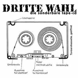 Dritte Wahl - Die Sonderbare Tape-CD