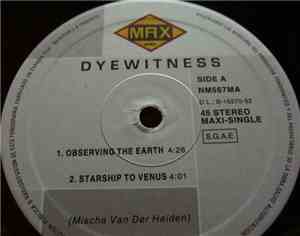 Dyewitness - Observing The Earth