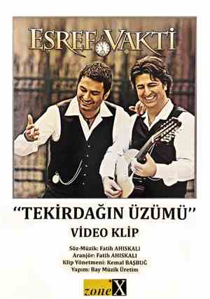 Eşref Vakti - Tekirdağın Üzümü (Video Klip)